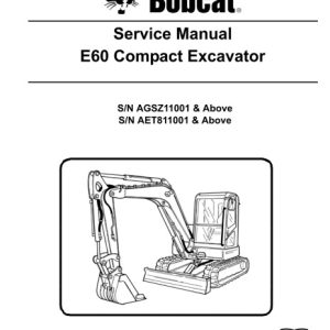 Bobcat E60 Compact Excavator Service Manual
