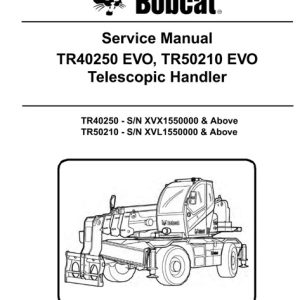 Bobcat TR40250 EVO , TR50210 EVO Telescopic Handler Service Manual