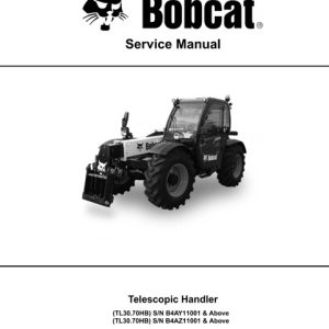Bobcat TL30.70HB Telescopic Handler Service Manual