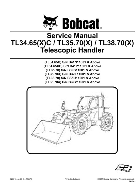 Bobcat TL34.65(X)C, TL35.70(X), TL38.70(X) Telescopic Handler Service Manual
