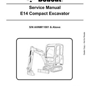 Bobcat E14 Compact Excavator Service Repair Manual
