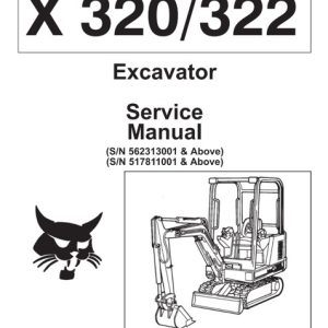 Bobcat X320, X322 Hydraulic Excavator Service Manual