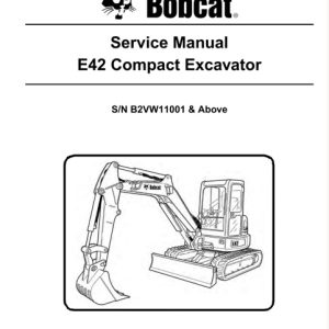 Bobcat E42 Compact Excavator Service Repair Manual