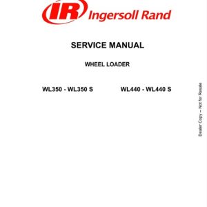 Ingersoll WL350, WL350S, WL440, WL440S Wheel Loader Service Manual