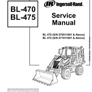 Bobcat Ingersoll Rand BL470, BL475 Backhoe Loader Service Manual