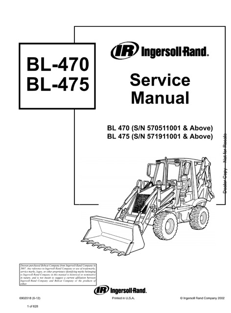 Bobcat Ingersoll Rand BL470, BL475 Backhoe Loader Service Manual