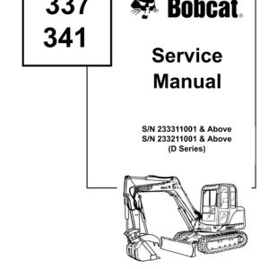 Bobcat 337, 341 Compact Excavator (D Series) Service Manual