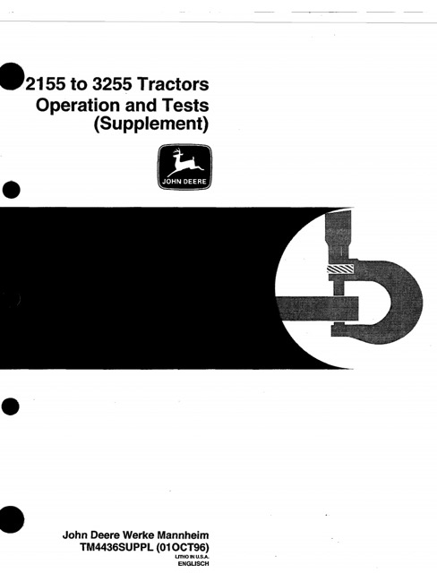 John Deere 2155, 2355N, 2355, 2555, 2755, 2855N, 2955, 3155 Tractors Service + Operation and Tests Technical Manual