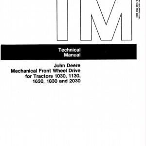 John Deere Mechanical Front Wheel Drive For Tractors 1030, 1130, 1630, 1830, 2030 Technical Manual