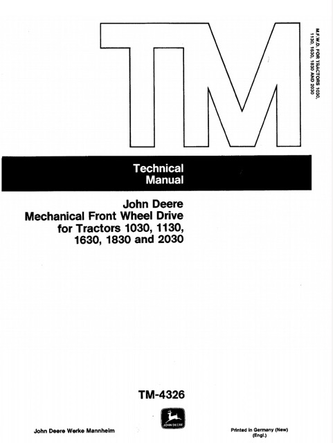 John Deere Mechanical Front Wheel Drive For Tractors 1030, 1130, 1630, 1830, 2030 Technical Manual