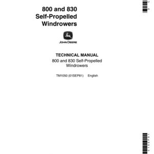 John Deere 800, 830 Self-Propelled Windrowers Technical Manual