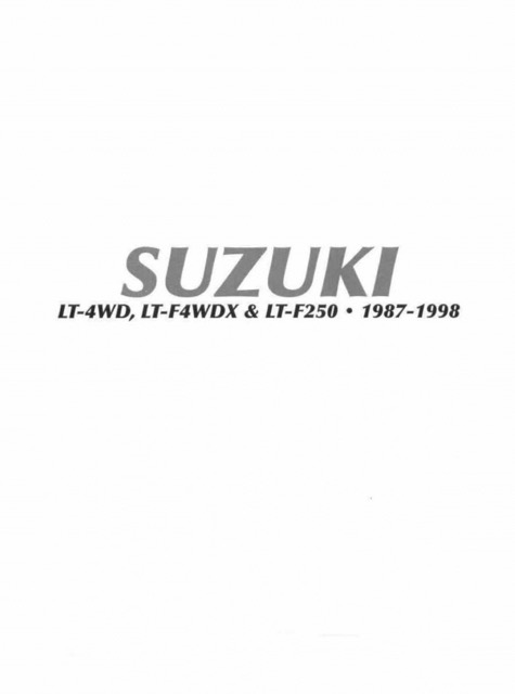 1987-1998 Suzuki LT-F250, LT-4WD, LT-F4WDX Service Manual