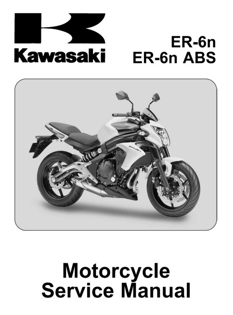 2012 Kawasaki ER-6n, ER-6n ABS Service Manual