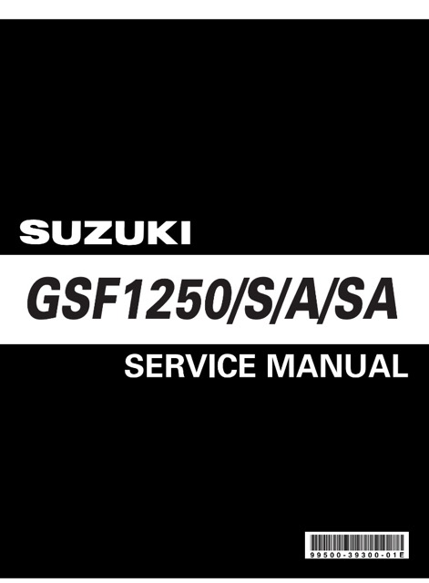2007 Suzuki GSF1250A, GSF1250S, GSF1250SA Bandit Service Manual