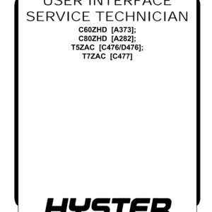 Hyster C476 (T5ZAC, T7ZAC) Forklift Service Repair Manual