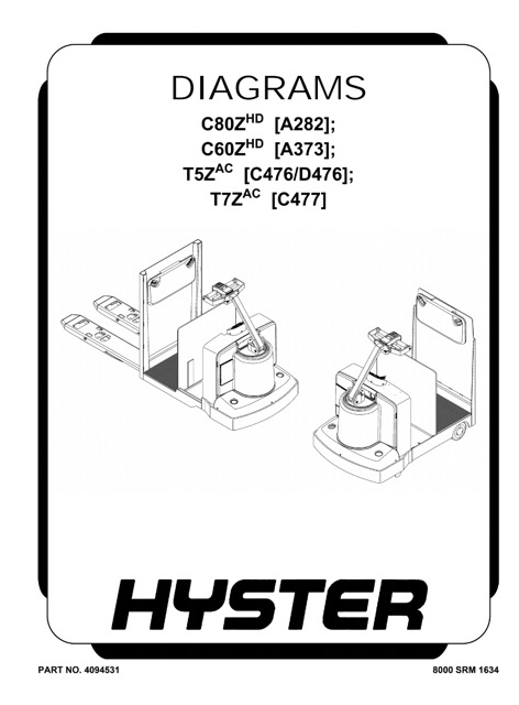 Hyster D476 (T5ZAC) Forklift Service Repair Manual