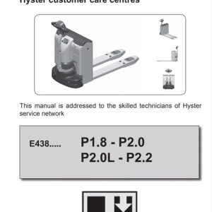 Hyster E438 (P1.8 - P2.0, P2.0L - P2.2) Forklift Service Manual