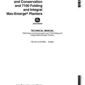 John Deere 7000 Drawn and Conservation, 7100 Folding and Integral Max-Emerge Planters Technical Manual
