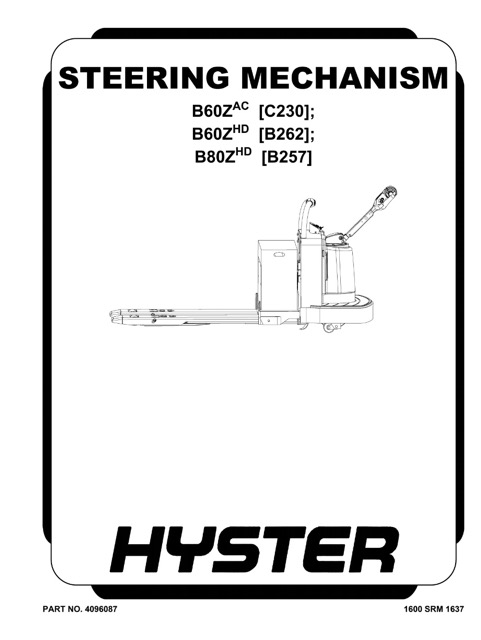 Hyster B262 (B60ZHD, B80ZHD) Forklift Service Manual