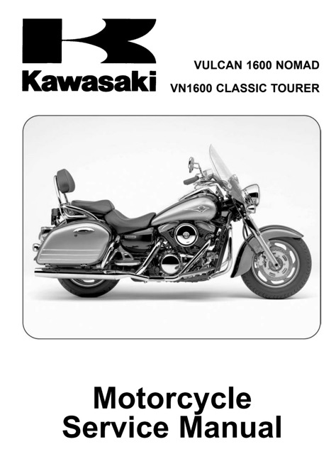 2004-2006 Kawasaki Vulcan 1600 ,Nomad VN1600 ClassicTourer Service Manual