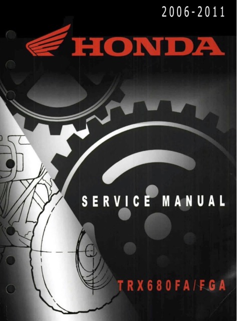 2006-2011 Honda TRX680FA, TRX680FGA Service Manual